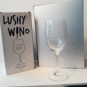 Lushy Wino 16 oz Etched Wine Glass l'm not slurring my words. I'm speaking in...